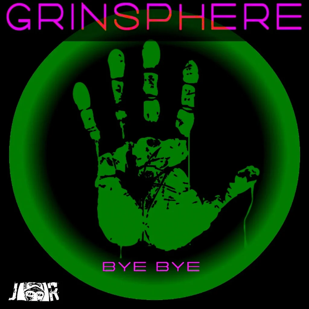 Grinsphere - Bye Bye