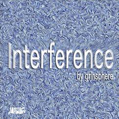 GrinSPhere - Interference EP